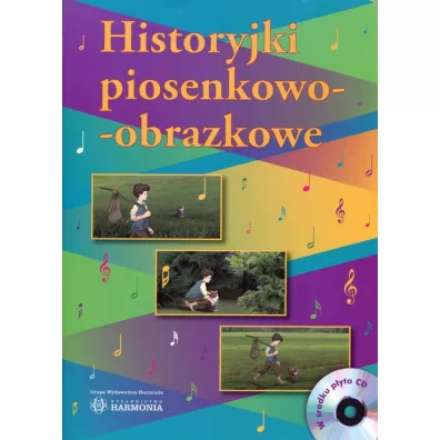 Historyjki piosenkowo-obrazkowe - Ma�gorzata Bara�ska