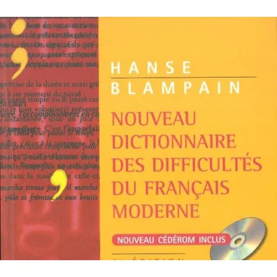 Nouveau Dictionnaire des difficultes du Francais - Daniel Blampain, Joseph Hanse