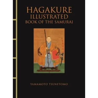 Hagakure. Illustrated wer. angielska - Yamamoto Tsunetomo, Melanie Clegg