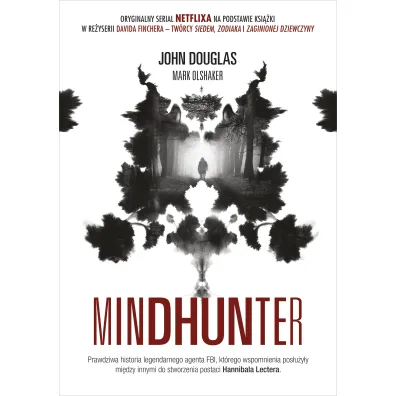 Mindhunter. Tajemnice elitarnej jednostki FBI zajmuj�cej si� �ciganiem seyjnych przest�pc�w