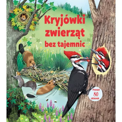 Kryj�wki zwierz�t bez tajemnic - Emily Bone, Maribel Lechuga