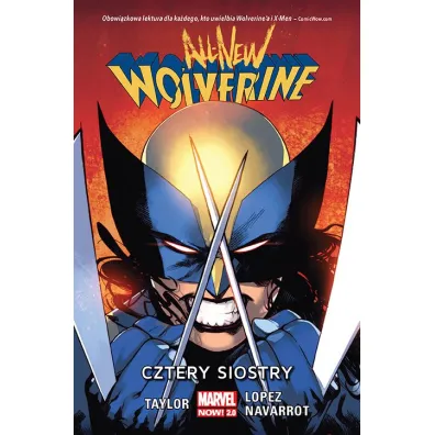 Marvel Now 2.0 Cztery siostry. All-New Wolverine. Tom 1 - David Lopez, David  Navarrot, Tom Taylor