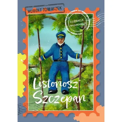 Listonosz Szczepan - Hubert  Tomaszek