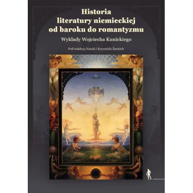 Historia literatury niemieckiej od baroku do romantyzmu - Krzysztof  �arski