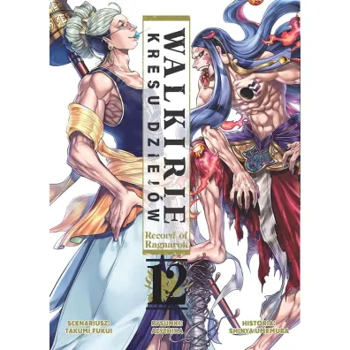 Walkirie Kresu Dziej�w. Record of Ragnarok. Tom 12 - Fukui Takumi, Shinya Umemura, Azychika