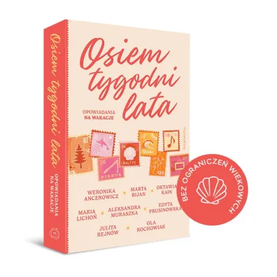 Osiem tygodni lata. Opowiadania na wakacje