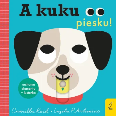 A kuku, piesku! - Camilla Reid