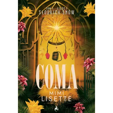 S�odkich sn�w. Coma. Tom 1. Cz�� 1