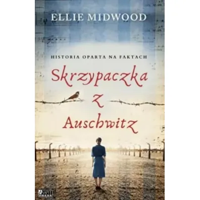 Skrzypaczka z Auschwitz - Ellie Midwood