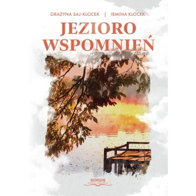 Jezioro wspomnie�