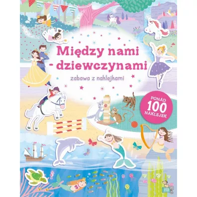 Mi�dzy nami dziewczynami. Zabawa z naklejkami
