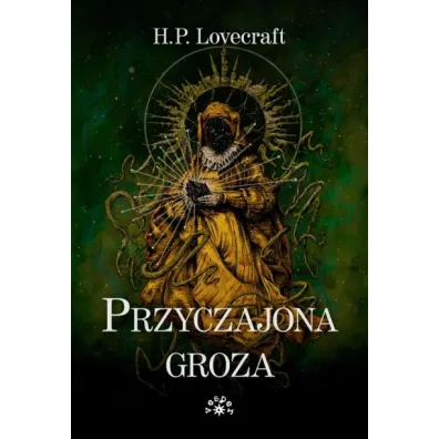 Przyczajona groza - Howard Phillips Lovecraft