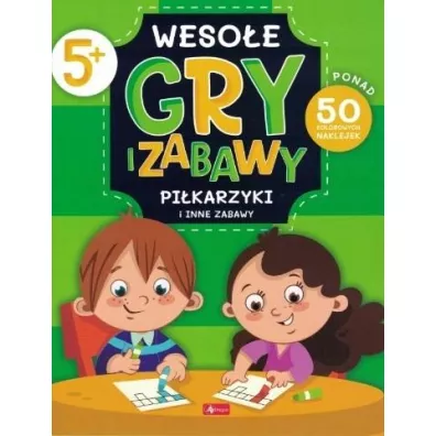 Weso�e gry i zabawy. Pi�karzyki i inne zagawy