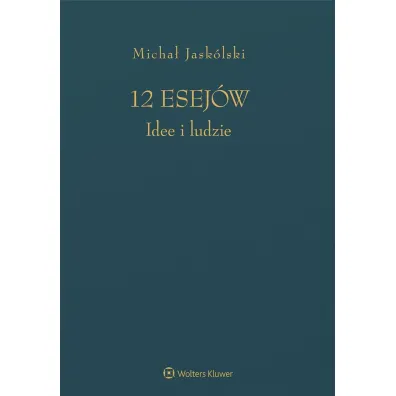12 esej�w. Idee i ludzie