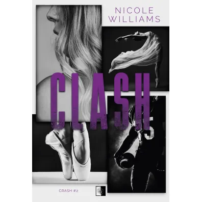 Clash. Crash. Tom 2 - Nicole Williams