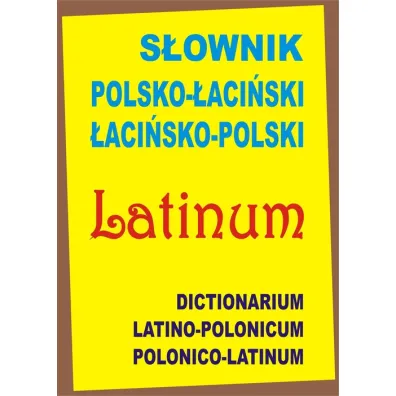 S�ownik polsko-�aci�ski �aci�sko-polski - Anna K�y�
