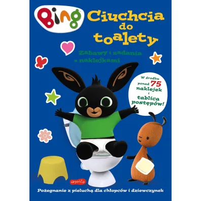 Bing. Ciuchcia do toalety. Zabawy i zadania z naklejkami