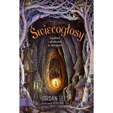 �wiecog�osy. Zagubieni i odnalezieni w labiryncie - Jordan  Lees