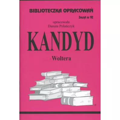 Kandyd. Biblioteczka opracowa�. Zeszyt nr 92 - Danuta Pola�czyk