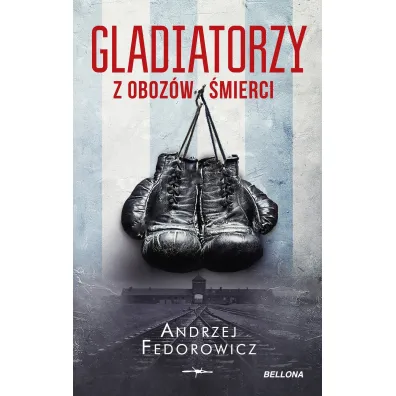 Gladiatorzy z oboz�w �mierci (pocket) - Andrzej Fedorowicz