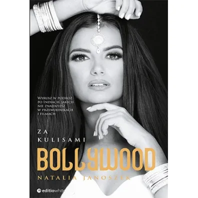 Za kulisami bollywood - Natalia Janoszek