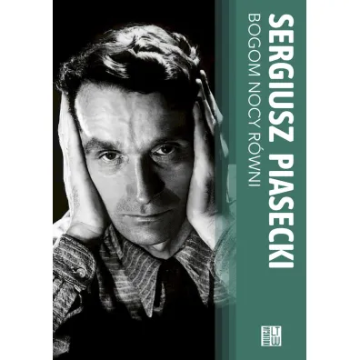 Bogom nocy r�wni - Sergiusz Piasecki