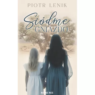 Si�dme gniazdo - Piotr Lenik