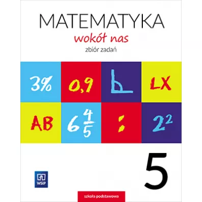 Matematyka wok nas. Zbir zada. Klasa 5. Szkoa podstawowa - Helena Lewicka, Joanna Lewicka