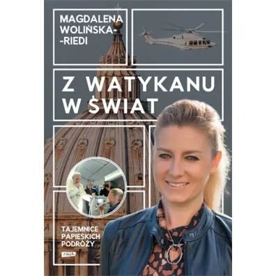 Z Watykanu w �wiat. Tajemnice papieskich podr�y