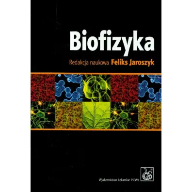 Biofizyka - Feliks Jaroszyk
