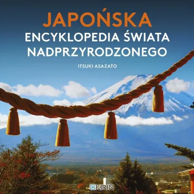 Japo�ska encyklopedia �wiata nadprzyrodzonego - Itsuki Asazato