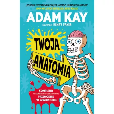 Twoja anatomia - Adam Kay
