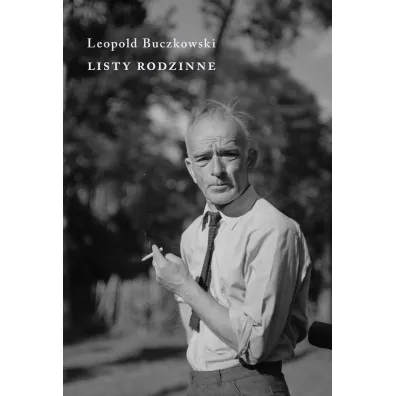 Listy rodzinne - Leopold  Buczkowski