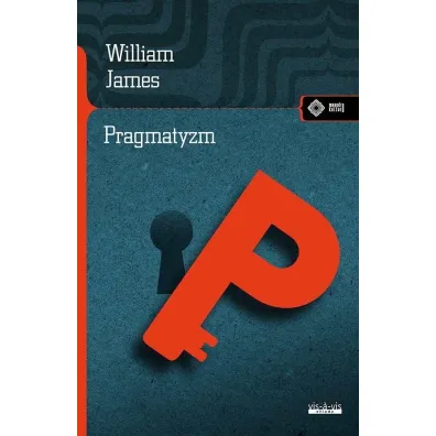 Pragmatyzm - William James