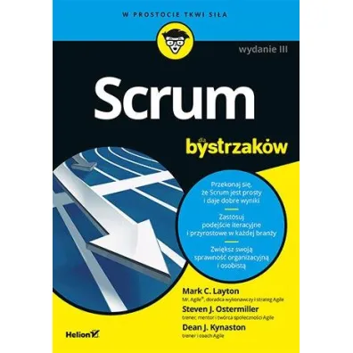 Scrum dla bystrzak�w - Layton C Mark, Dean J. Kynaston, Steven J. Ostermiller