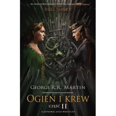 Ogie� i krew. Cz�� 2 (wydanie serialowe) - George R. R. Martin