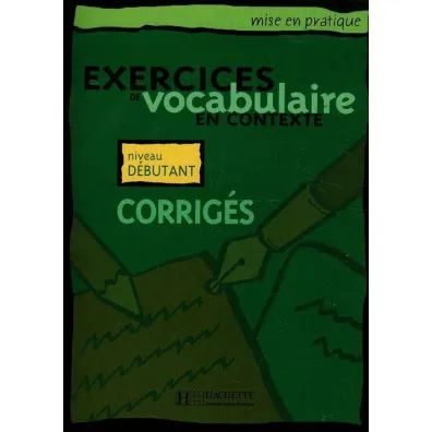 Exercices de vocabulaire en contexte - debutant corriges OOP - Roland Eluerd