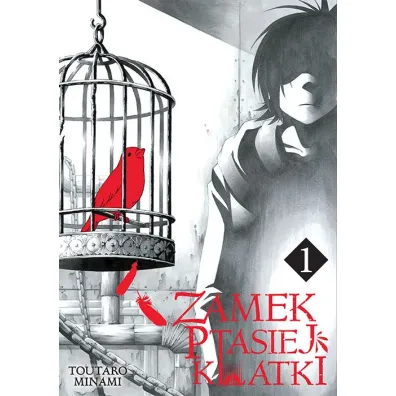 Zamek Ptasiej Klatki. Tom 1 - Toutaro Minami