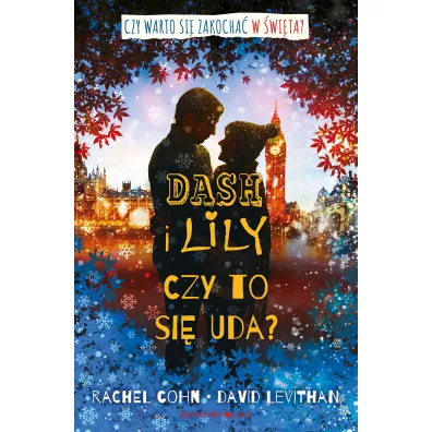Dash i Lily. Czy to si� uda? - David Levithan, Rachel Cohn