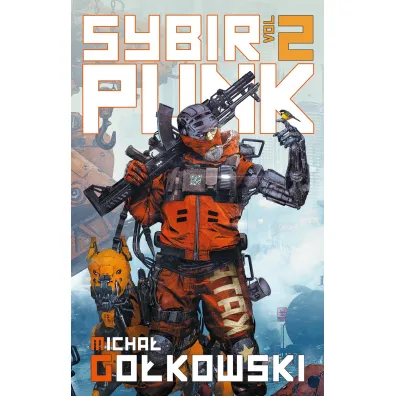 SybirPunk. Vol 2 - Micha� Go�kowski