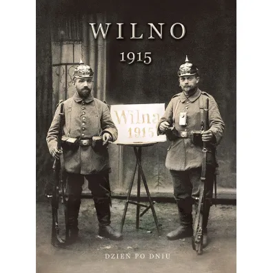 Wilno 1915 - Norbertas Venckevi�ius