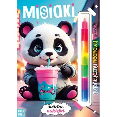 Misiaki. Gigantyczny neonowy mazak. Marker modu�owy