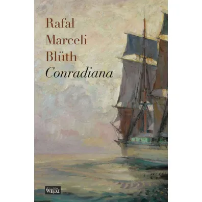 Conradiana - Rafa� Marceli Bluth