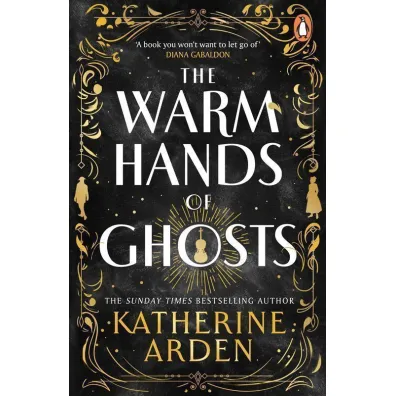 The warm hands of ghosts wer. angielska - Katherine Arden