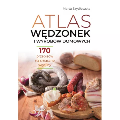 Atlas w�dzonek i wyrob�w domowych - Marta Szyd�owska