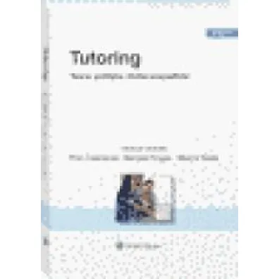 Tutoring. Teoria, praktyka, studia przypadk�w