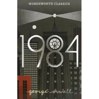 Nineteen Eighty-Four. Wordsworth Classics wer. angielska - George Orwell