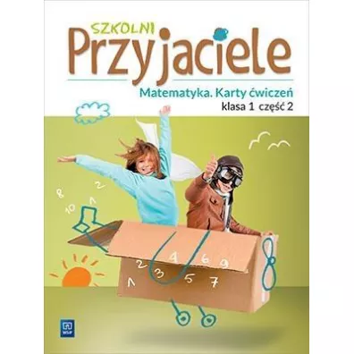 Szkolni przyjaciele. Matematyka. Karty �wicze�. Klasa 1. Cz�� 2. Edukacja wczesnoszkolna - Kamila �yczek, Aniela Chankowska