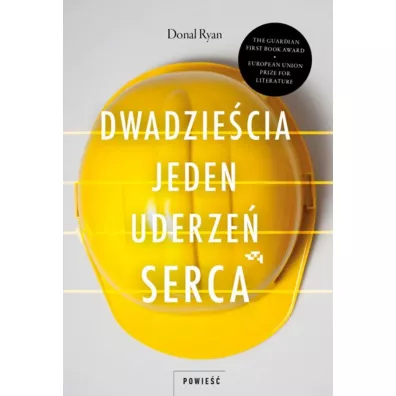 Dwadziecia jeden uderze serca - Donal Ryan