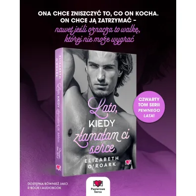 Lato, kiedy z�ama�am ci serce. Pewnego lata. Tom 4